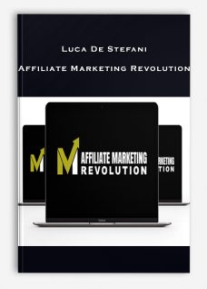 Luca De Stefani – Affiliate Marketing Revolution