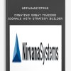 Nirvanasystems – Creating Great Trading Signals with Strategy Builder
