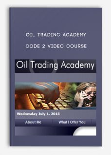 Oil Trading Academy Code 2 Video Course