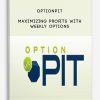 Optionpit-–-Maximizing-Profits-with-Weekly-Options