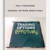Paul-Forchione-–-Trading-Options-Effectively