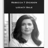 Rebecca T Dickson – Legacy Sale