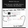 Rocky Ullah – The Secret $100K Small Channel Blueprint