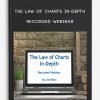 The Law of Charts In-Depth – Recorded Webinar