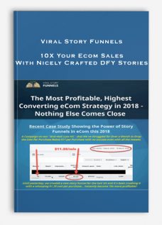 Viral Story Funnels – 10X Your Ecom Sales With Nicely Crafted DFY Stories