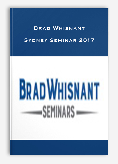 Brad Whisnant – Sydney Seminar 2017