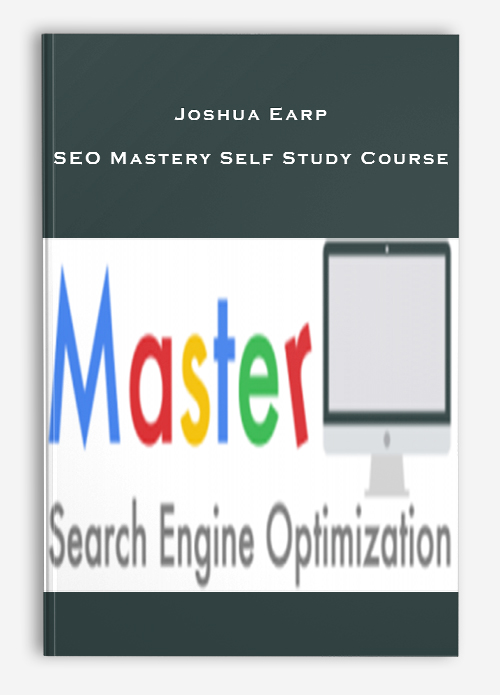 Joshua Earp – SEO Mastery Self Study Course