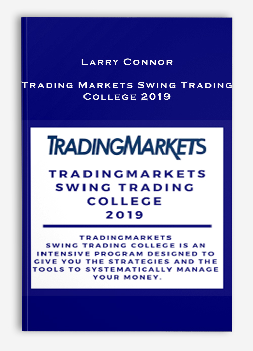 Larry Connor Trading Markets Swing Trading College 2019 - 