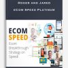 Roger and Jared – eCom Speed Platinum