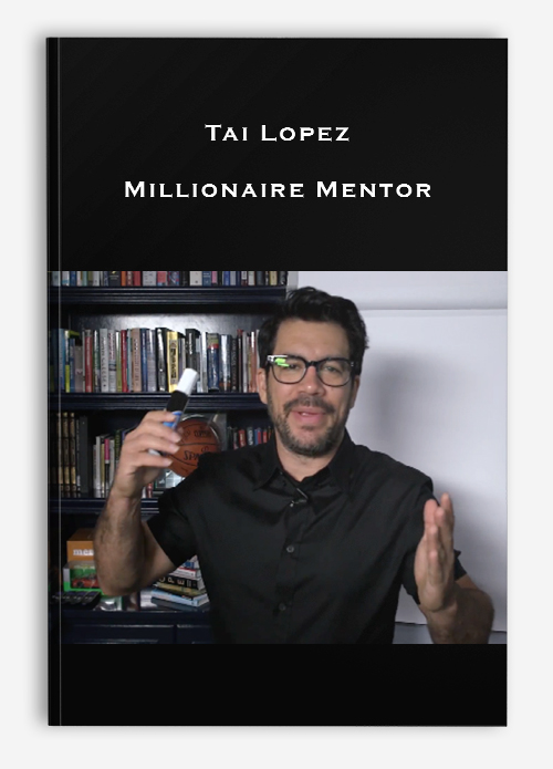 Tai Lopez – Millionaire Mentor