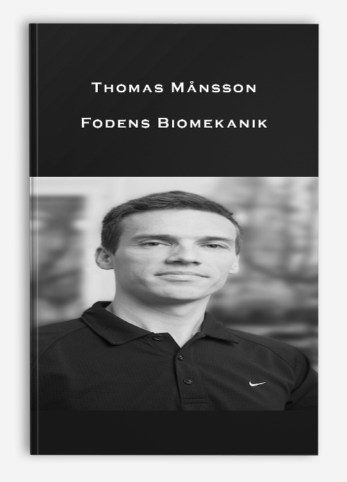 Thomas Månsson – Fodens Biomekanik