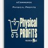 eCommerce – Physical Profits