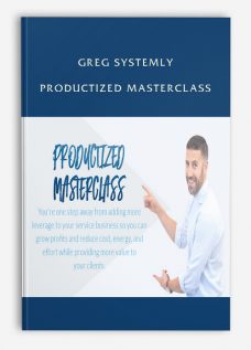 Greg Systemly – Productized Masterclass