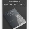 John Carlton – Simple Writing System 2.0