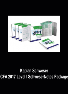 Kaplan Schweser – CFA 2017 Level I SchweserNotes Package