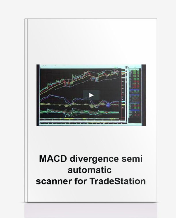 MACD DIVERGENCE SEMI-AUTOMATIC SCANNER FOR TRADESTATION