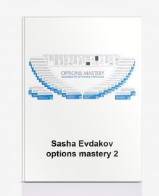 SASHA EVDAKOV – OPTIONS MASTERY 2