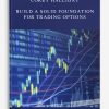 Corey Halliday – Build A Solid Foundation For Trading Options