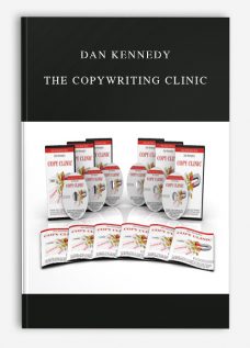 Dan Kennedy – The Copywriting Clinic