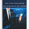 How to Buy Stocks Before they Skyrocket By Jeff Tompkins