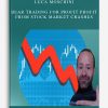 Luca Moschini – Bear Trading For Profit Profit From Stock Market Crashes