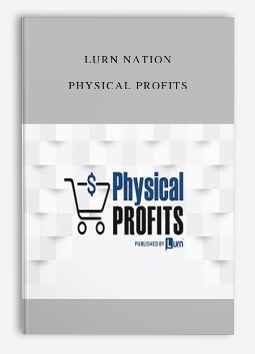 Lurn Nation – Physical Profits