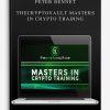 Peter Bennet – TheCryptoVault Masters in Crypto Trading
