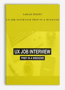 Sarah Doody – UX Job Interview Prep In A Weekend