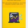 Wealthy Education – The Advanced Technical Analysis Trading Course (New 2019)