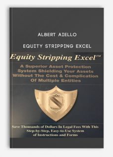 Albert Aiello – Equity Stripping Excel