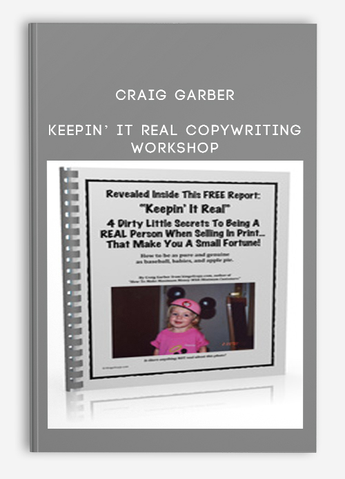 Craig Garber – Keepin’ It Real Copywriting Workshop