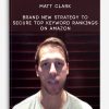 Matt Clark – Brand New Strategy to Secure Top Keyword Rankings on Amazon