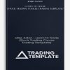 Mike-Aston-–-Learn-to-Trade-Stock-Trading-Course-Trading-Template