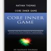 Nathan Thomas – Core Inner Game