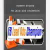 Robert Stukes – FB Lead Ads Champion