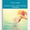 Sage Lavine – Feminine Enrollment Mastery Training