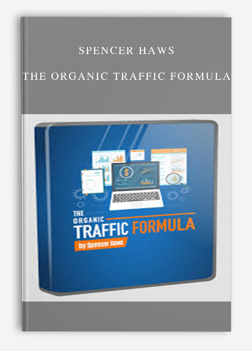 Spencer Haws – The Organic Traffic Formula