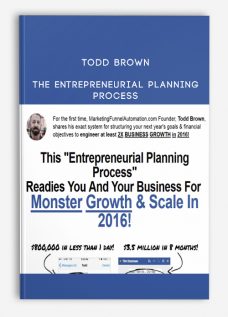 Todd Brown – The Entrepreneurial Planning Process