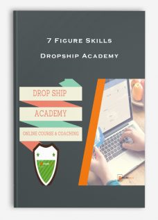 7 Figure Skills – Dropship Academy