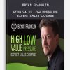 Bryan Franklin – High Value Low Pressure Expert Sales Course