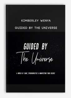 Kimberley Wenya – GUIDED BY THE UNIVERSE