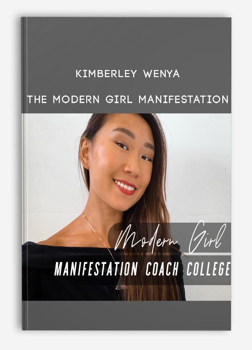 Kimberley Wenya – The Modern Girl Manifestation