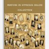 Mentors in Hypnosis DELUXE Collection