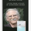 Michael-Singer-–-Living-from-a-Place-of-Surrender-Course