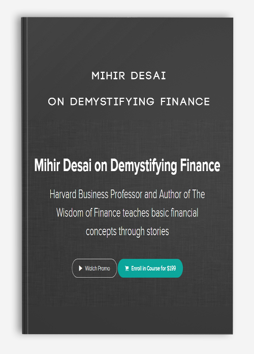 Mihir Desai on Demystifying Finance