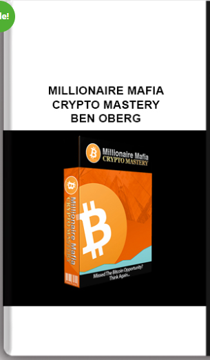 Millionaire Mafia Crypto Mastery – Ben Oberg