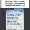 Pristine – Greg Capra – Intra-Day Trading with Market Internals I & II
