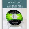 The Wolff Couple – Automation and Organization System