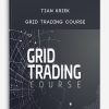Tian Kriek – Grid Trading Course