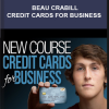 Beau Crabill – Credit Cards for Business
